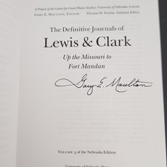Definitive Journals of Lewis and Clark Vol 3 SIGNED Gary Moulton Missouri-Mandan