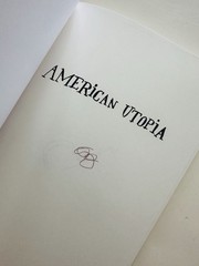AMERICAN UTOPIA by David Byrne & Maira Kalman Book Words & Art 2020 HC w/Doodle