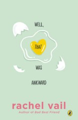 Well, That Was Awkward – Paperback By Vail, Rachel – GOOD