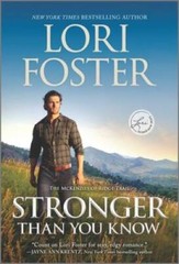 Stronger Than You Know (The McKenzies of Ridge Trail, 2) By Foster, Lori – GOOD