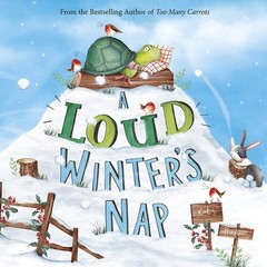 A Loud Winter’s Nap (Fiction Picture Books) Hudson, Katy hardcover Very Good