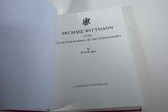 Michael Wittmann and the Tiger Commanders of the Leibstandarte by Patrick Agte