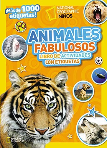 ANIMALES FABULOSOS: LIBRO DE ACTIVIDADES CON ETIQUETAS By Grupo Nelson