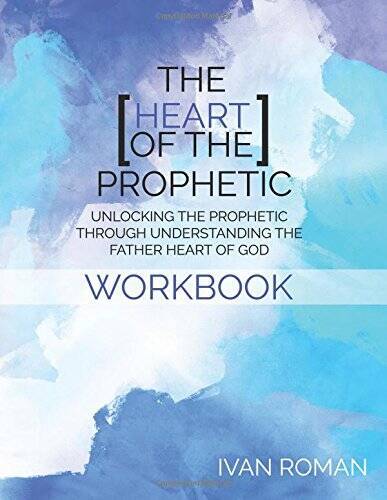 The Heart of the Prophetic Workbook Study Guide: Unlocking the Pro – VERY GOOD
