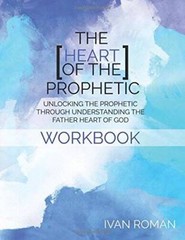 The Heart of the Prophetic Workbook Study Guide: Unlocking the Pro – VERY GOOD