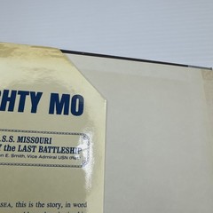 Mighty Mo The USS Missouri Biography of th Last Battleship 1969 HC Gordon Newell