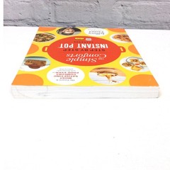 The Simple Comforts Step-By-Step Instant Pot Cookbook By Jeffrey Eisner