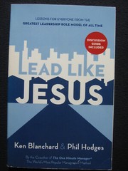 Lead Like Jesus [Paperback] Ken Blanchard and Phil Hodges