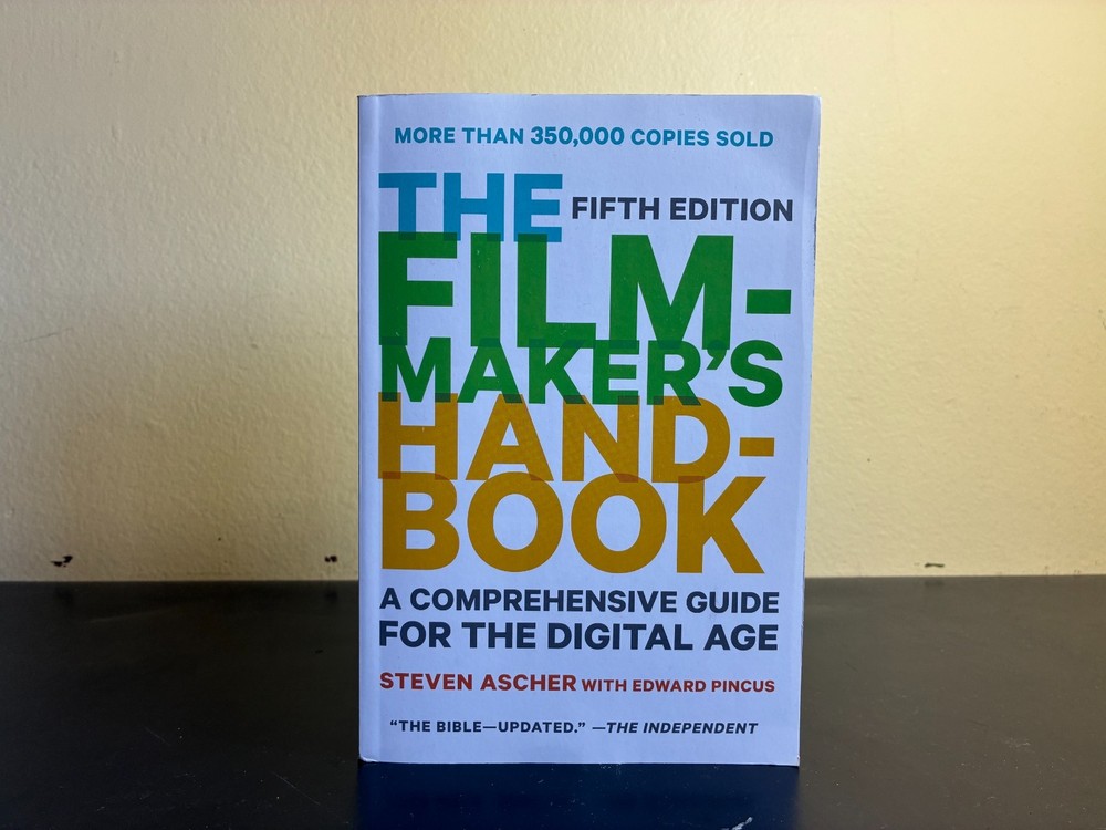 The Filmmakers Handbook by Steven Ascher