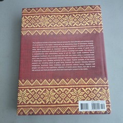 Textiles of Southeast Asia: Tradition, Trade, and Transformation Robyn Maxwell