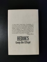 Heroics by George Alec Effinger 1979 HCDJ First Edition