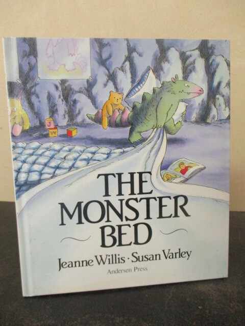 Jeanne Willis, Text, Jeanne Willis, Susan Varley, Illustration THE MONSTER BED