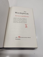 1972 THE Worshipbook Services And Hymns The Westminster Press 3rd Printing 1975