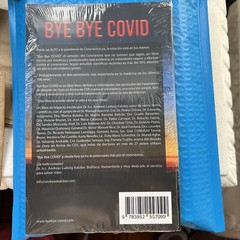 Bye Bye COVID …NEW BOOK BY ANDREAS KALCKER,ESPANOL