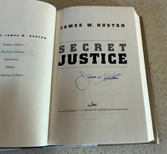 James HUSTON — Secret Justice (Thriller) — 2003 SIGNED 1st Edition Hardcover