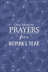 One-Minute Prayers® Ser.: One-Minute Prayers® for a Woman’s Year by Hope Lyda…