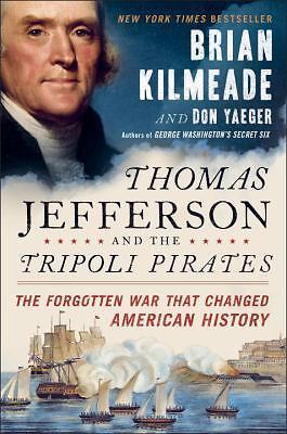 Thomas Jefferson and the Tripoli Pirat- paperback, 9780143129431, Brian Kilmeade