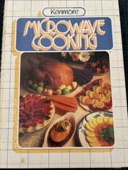 Vintage 1985 Kenmore/Sears Microwave Cooking: Cookbook 192 pages Good Condition