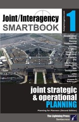 Joint/Interagency SMARTbook 1 – Joint Strategic & Operational Planning, 2n…