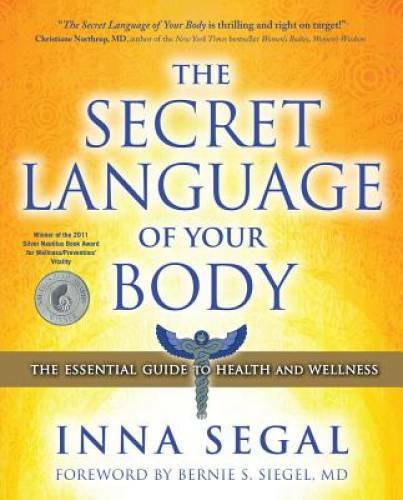 The Secret Language of Your Body: The Essential Guide to Health – VERY GOOD