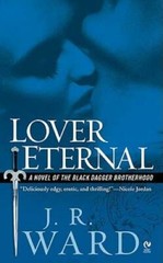 Lover Eternal (Black Dagger Brotherhood, Book 2) By Ward, J.R. – ACCEPTABLE