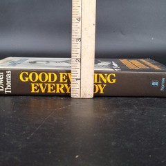 Good Evening Everybody by Lowell Thomas Signed 1st/1st (HC, 1976)
