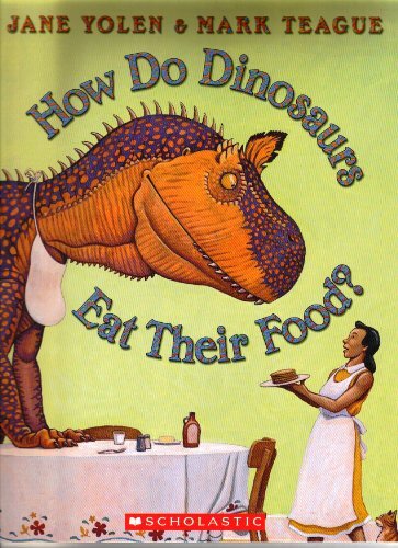 [( How Do Dinosaurs Eat Their Food? )] [by: Jane Yolen] [Jan-20… by Jane Yolen