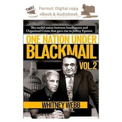 One Nation Under Blackmail – Vol. 2: The Sordid Unio, Whitney Alyse Webb 2026