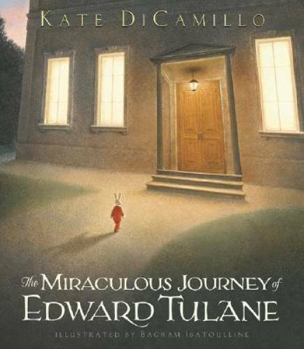 The Miraculous Journey of Edward Tulane – Hardcover By DiCamillo, Kate – GOOD