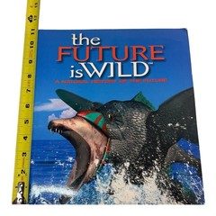 VTG FIRST PRINTING „Future Is Wild” by John Adams (2003, Large Trade Paperback)