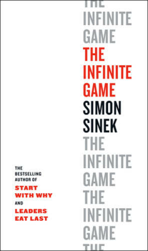The Infinite Game – Hardcover By Sinek, Simon – GOOD