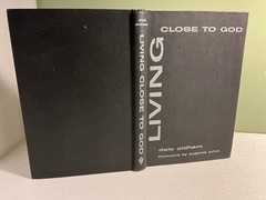 Living Close to God by Dale Oldham (Hardcover, 1957) Warner Press VG