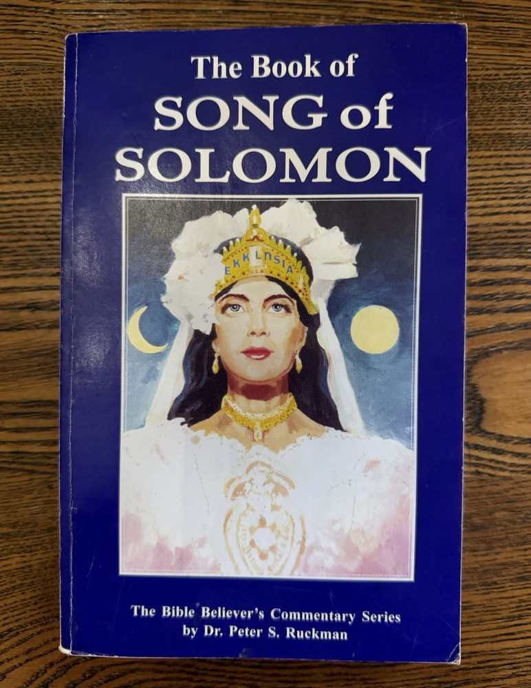 Peter S. Ruckman The Book of Song of Solomon Commentary Paperback (English)