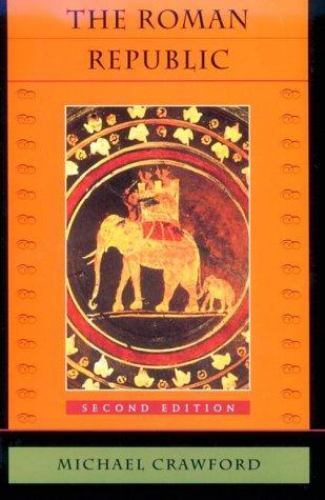 The Roman Republic: Second Edition by Crawford, Michael