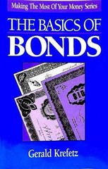The Basics of Bonds (Making the Most – Paperback, by Krefetz Gerald – Very Good