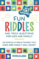 Fun Riddles & Trick Questions For Kids and Family: 300 Riddles and Brain – GOOD