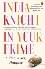 In Your Prime Paperback India Knight