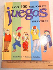 Los 100 Mejores Juegos Infantiles Eulalia Perez Illus Maria Rius HC 2000 SPANISH