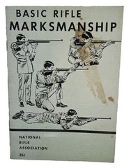1960 Basic Rifle Marksmanship By NRA 31 Pages