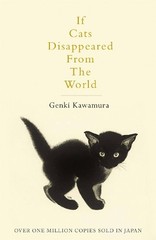 Genki Kawamura If Cats Disappeared From The World (Paperback) (UK IMPORT)