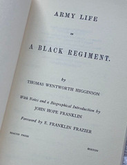 ARMY LIFE IN A BLACK REGIMENT Higginson ’70 2nd BEACON PRESS Printing VG Nice!!!
