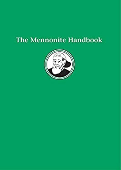 The Mennonite Handbook Paperback Herald Press Editors