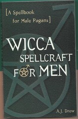 Wicca Spellcraft for Men by Drew, A. J. Like New 2001 TRPB 255 pages
