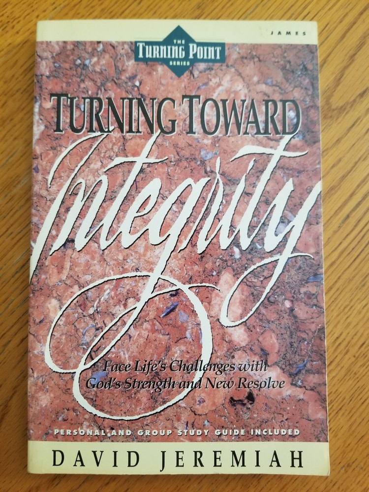 Turning Point: Turning Toward Integrity by David Jeremiah