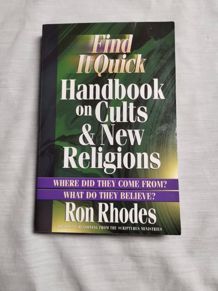 Find It Quick Handbook on Cults & New Religions by Ron Rhodes