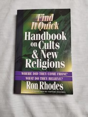 Find It Quick Handbook on Cults & New Religions by Ron Rhodes