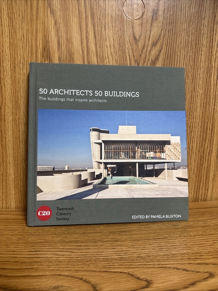 50 Architects 50 Buildings: The buildings th… by Twentieth Century So Hardback