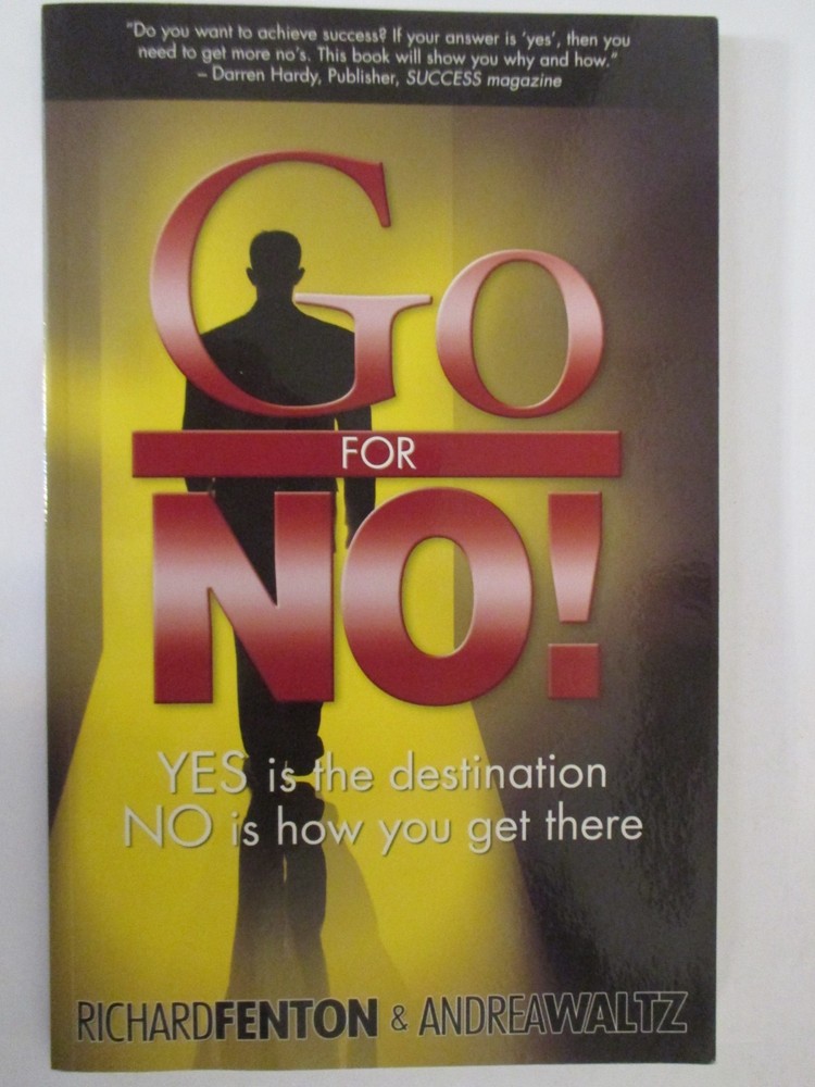 Go for No! : Yes Is the Destination, No Is How You Get There – Book on Selling