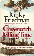 Greenwich Killing Time – Paperback, by Friedman Kinky – Very Good
