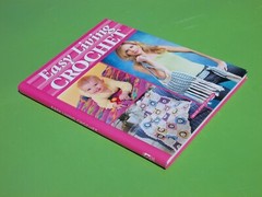 EASY LIVING CROCHET EDITED BY CAROL ALEXANDER SPIRAL-BOUND 2005 176 PAGES